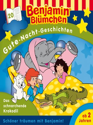 cover image of Benjamin Blümchen, Gute-Nacht-Geschichten, Folge 20